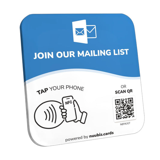 NFC Business QR Code Sign for Joining Your Mailing List